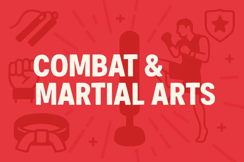 Combat & Martial Arts