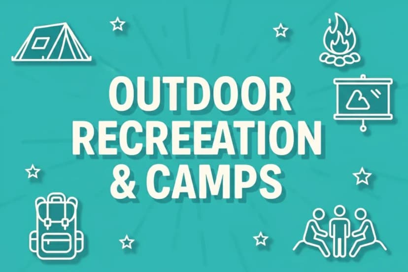 Outdoor Recreation & Camps